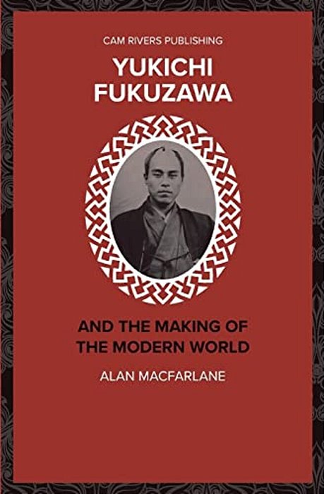 Yukichi Fukuzawa And The Making Of The Modern World-..