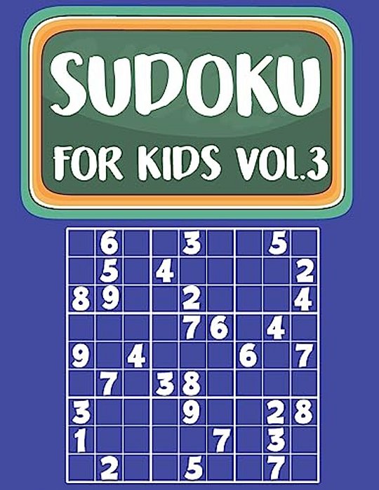 Sudoku For Kids: Sudoku Book For Kids Age 6-12 (Puzzles And Activity Book For Kids) - Volume.3: Sudoku Puzzles Book For Kids-..