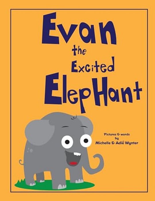 Evan The Excited Elephant-..