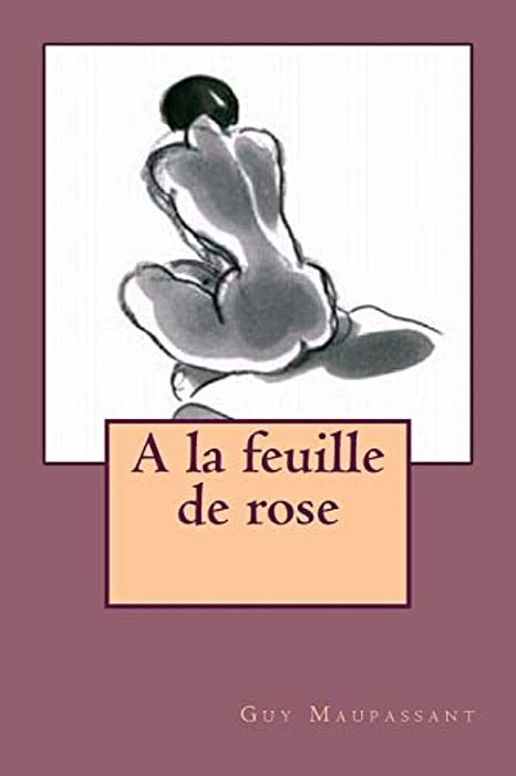 A La Feuille De Rose-..