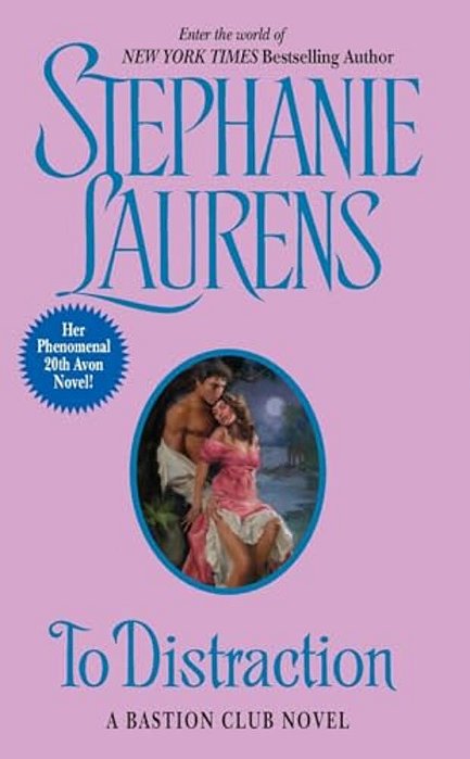 To Distraction: A Bastion Club Novel-..