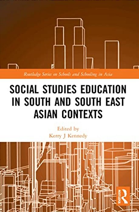 Social Studies Education In South And South East Asian Contexts-..