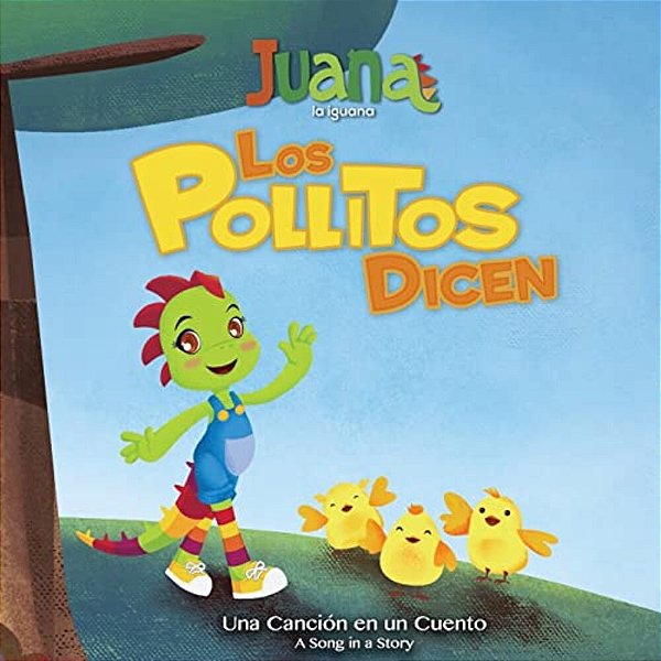 Los Pollitos Dicen - Little Chicks Say (Bilingual Spanish/English)-..