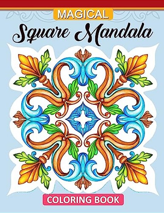 Magic Square Mandala Coloring Book: Adults Coloring Book-..