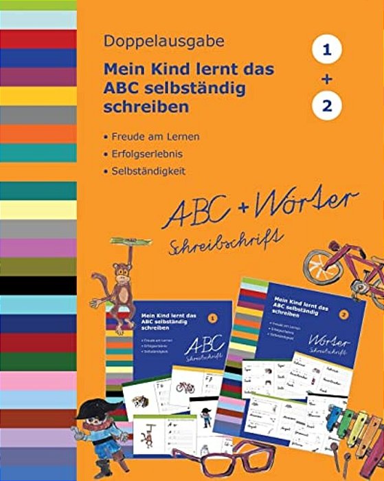 Mein Kind Lernt Das Abc Selbständig Schreiben: Abc Und Wörter Schreiben Schreibschrift - Doppelausgabe-..