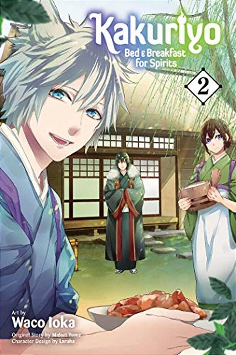 Kakuriyo: Bed & Breakfast For Spirits, Vol. 2-..