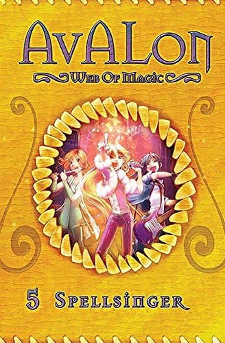 Spellsinger: Avalon Web Of Magic Book 5-..