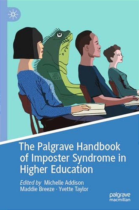 The Palgrave Handbook Of Imposter Syndrome In Higher Education-..