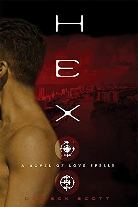 Hex: A Novel Of Love Spells-..
