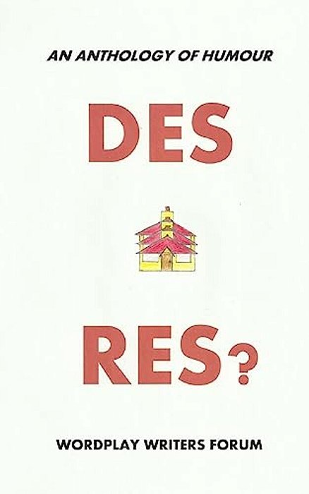 Des Res?: An Anthology Of Humour-..