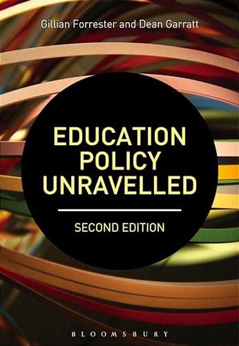 Education Policy Unravelled-..