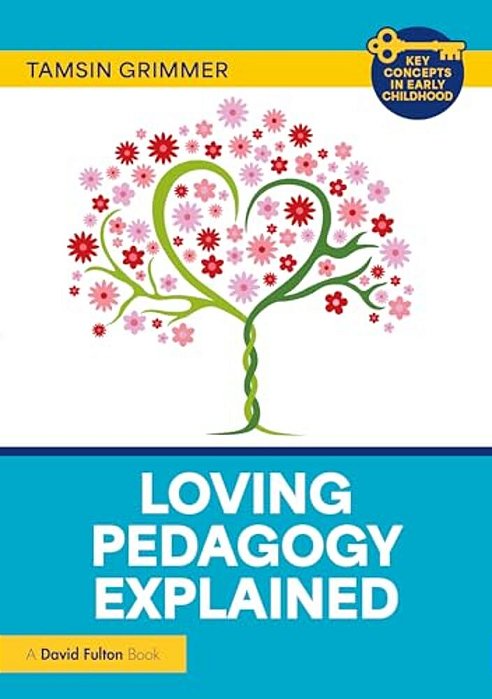 Loving Pedagogy Explained-..