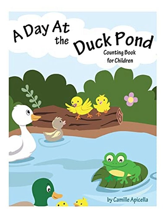 A Day At The Duck Pond: Counting Book For Children-..
