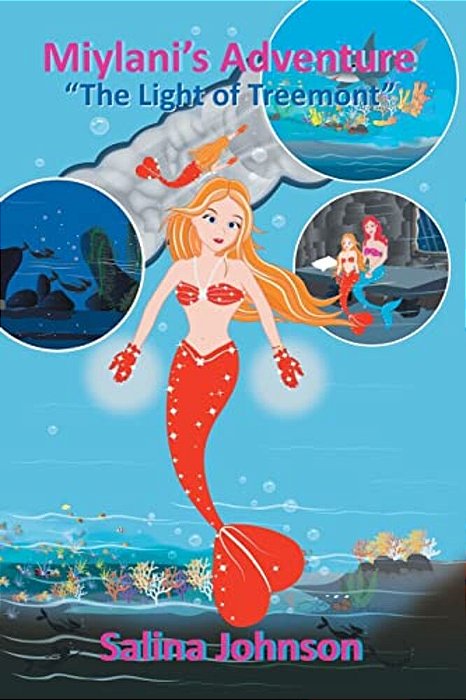 Miylani's Adventure: "The Light Of Treemont"-..