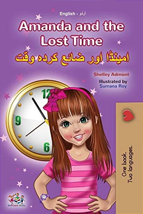Amanda And The Lost Time (English Urdu Bilingual Book For Kids)-..