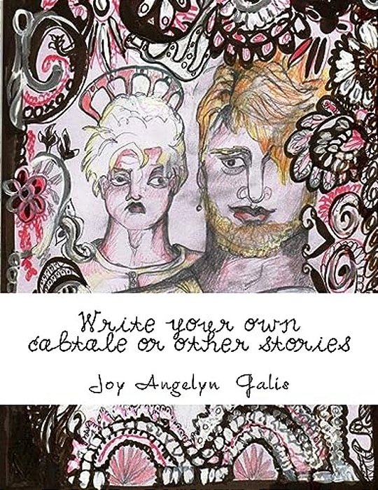 Write Your Own Cabtale Or Other Stories: Ecrivez Votre Propre Conte, À Côté Des Dessins. Schrijf Een Verhaal Naast De Tekeningen Die U Kunt Inkleuren. -..