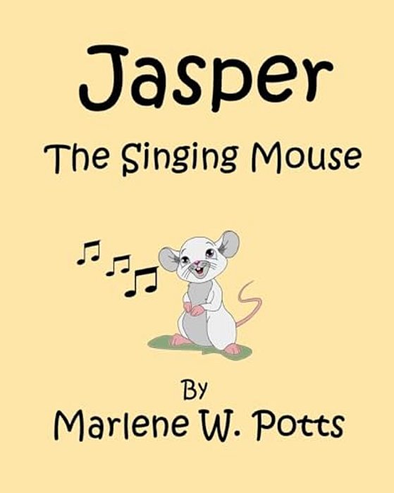 Jasper, The Singing Mouse-..