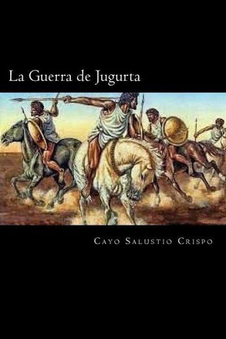 La Guerra De Jugurta (Spanish Edition)-..