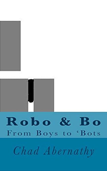Robo & Bo: From Boys To Bots-..