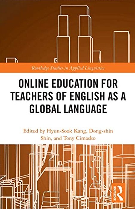 Online Education For Teachers Of English As A Global Language-..