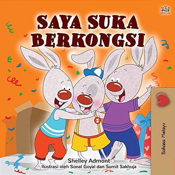 I Love To Share (Malay Children's Book)-..