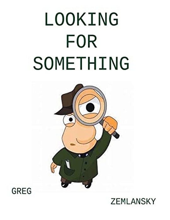 Looking For Something-..