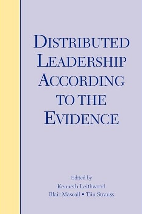 Distributed Leadership According To The Evidence-..