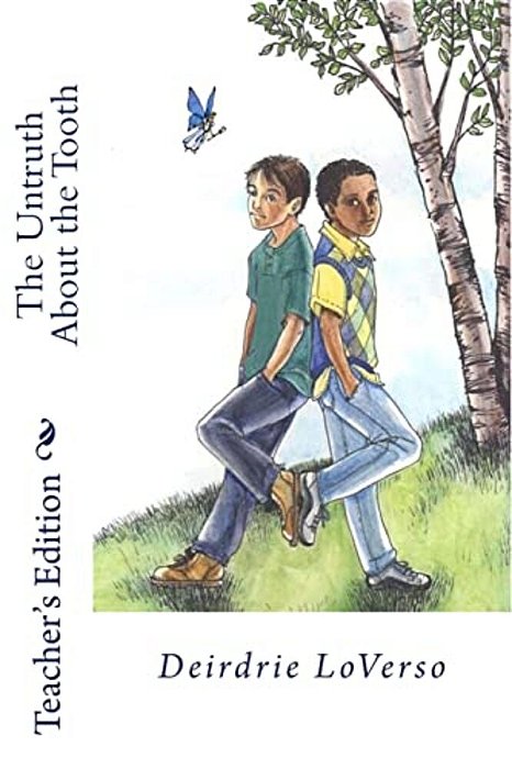 The Untruth About The Tooth: Teacher's Edition-..