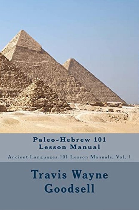 Paleo-Hebrew 101 Lesson Manual-..
