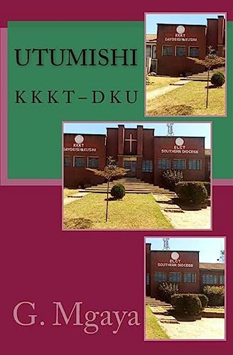 Utumishi: Kkkt - Dayosisi Ya Kusini-..