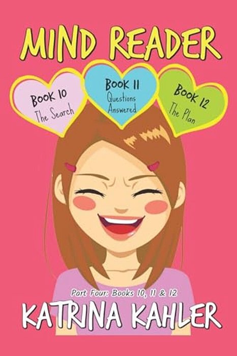 Mind Reader: Part 4 - Books 10, 11 & 12: Books For Girls 9 - 12-..
