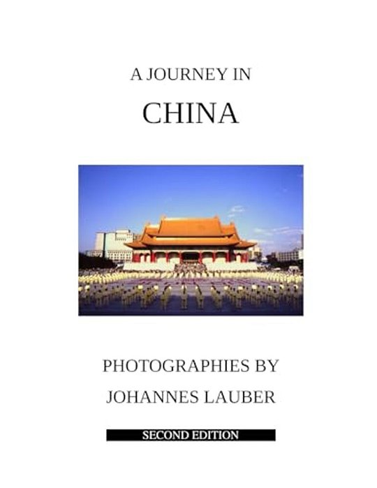 A Journey In China: Second Edition-..