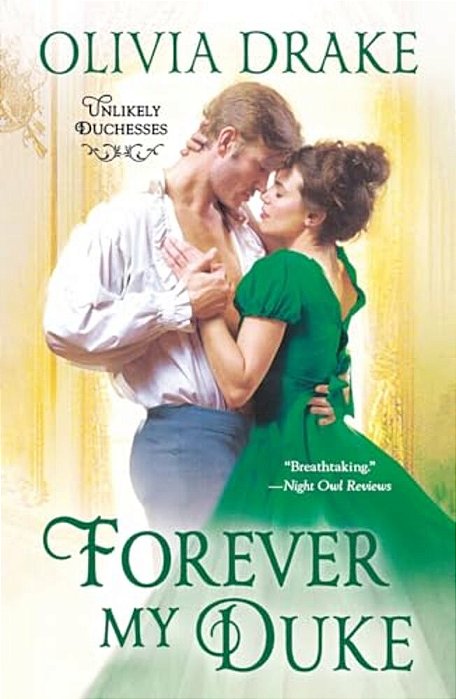 Forever My Duke: Unlikely Duchesses-..