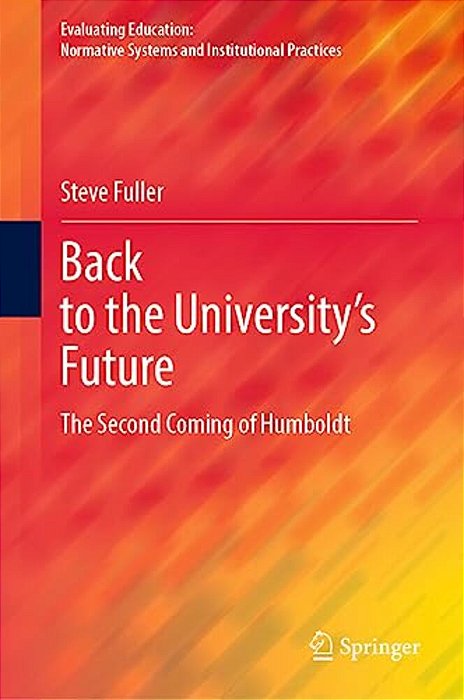 Back To The University's Future: The Second Coming Of Humboldt-..