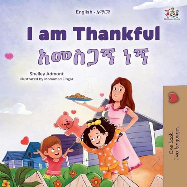 I Am Thankful (English Amharic Bilingual Children's Book)-..