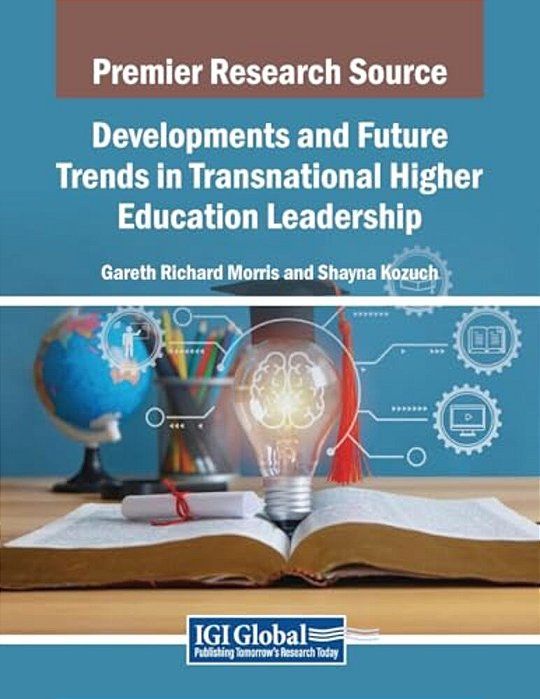 Developments And Future Trends In Transnational Higher Education Leadership-..