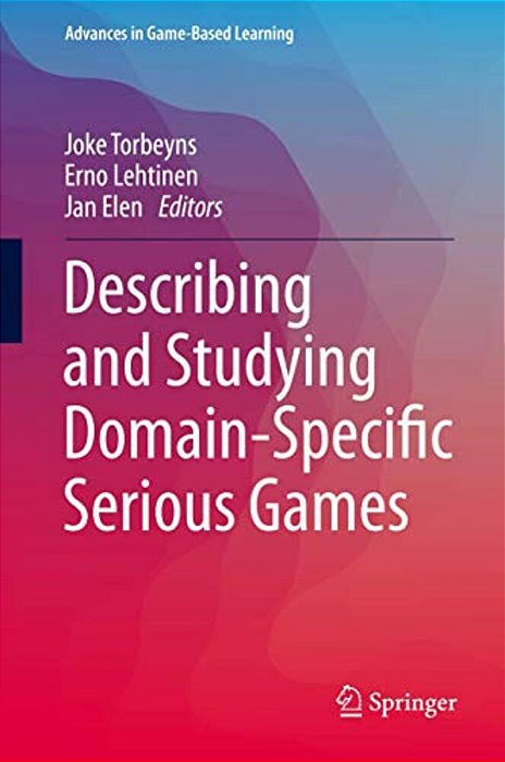 Describing And Studying Domain-Specific Serious Games-..