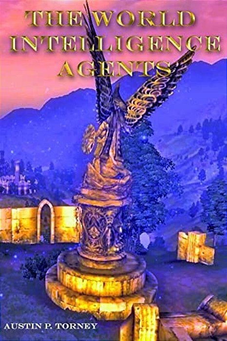 The World Intelligence Agents-..