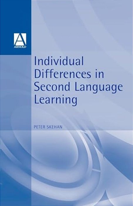 Individual Differences In Second Language Learning-..