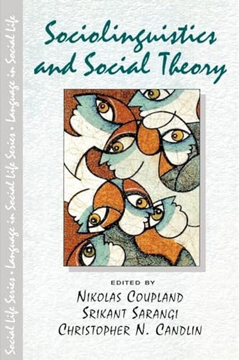 Sociolinguistics And Social Theory-..