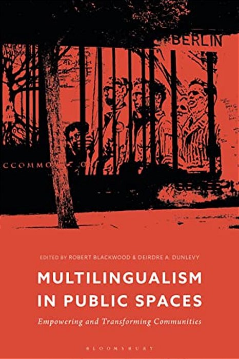 Multilingualism In Public Spaces: Empowering And Transforming Communities-..