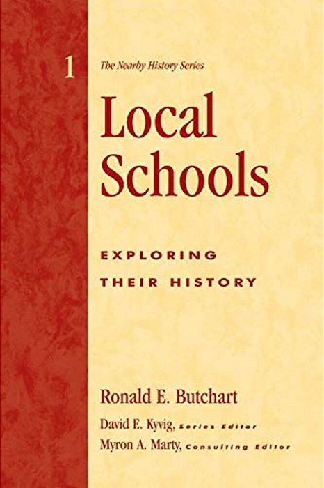 Local Schools: Exploring Their History-..