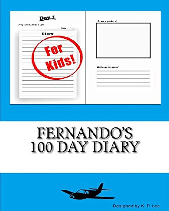 Fernando's 100 Day Diary-..