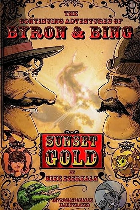 Continuing Adventures Of Byron And Bing: Sunset Gold-..