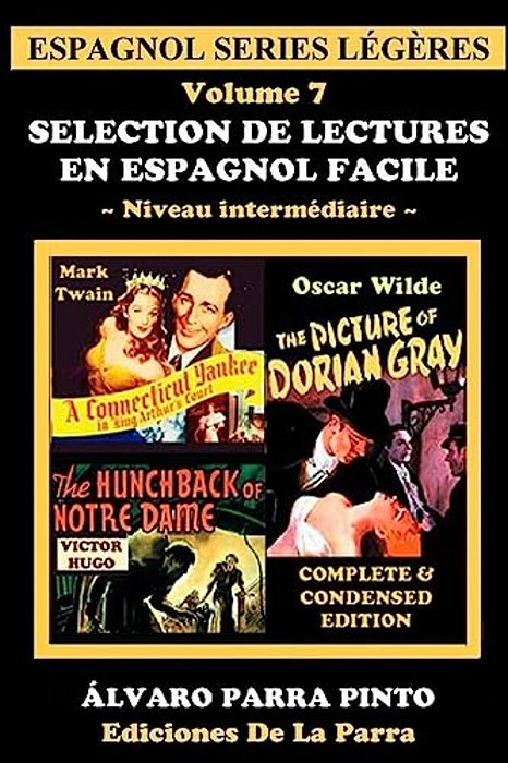 Selection De Lectures En Espagnol Facile Volume 7-..