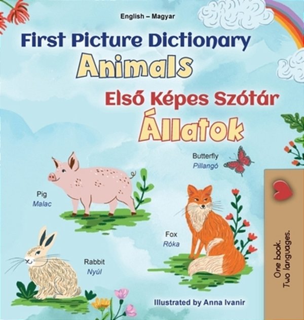 First Picture Dictionary - Animals (English Hungarian Bilingual Children's Book)-..