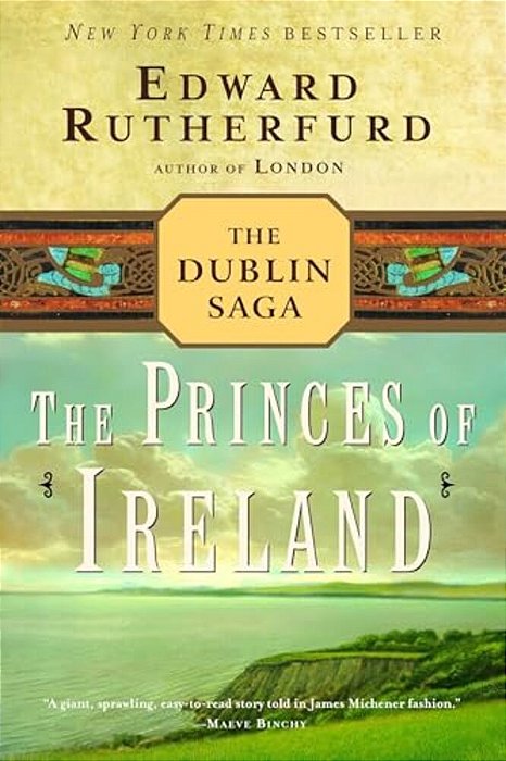 The Princes Of Ireland: The Dublin Saga-..