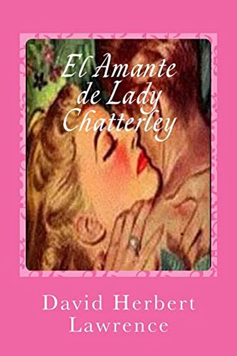 El Amante De Lady Chatterley-..