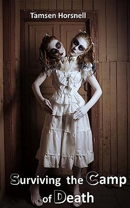 Surviving The Camp Of Death-..