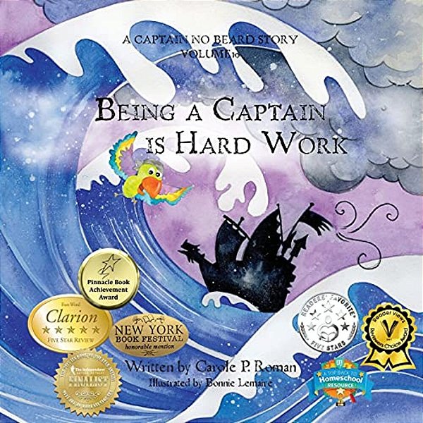 Being A Captain Is Hard Work: A Captain No Beard Story-..